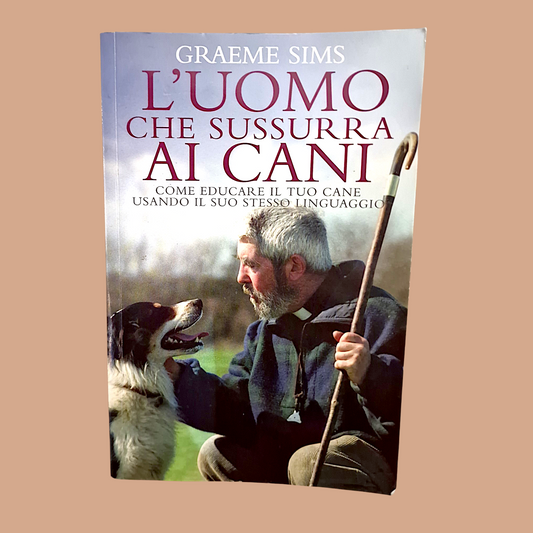 L'Uomo che Sussurrava ai Cani - Libro