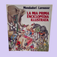 La mia Prima Enciclopedia Illustrata