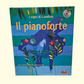 I Sogni di Cavallino: il Pianoforte + CD Musicale