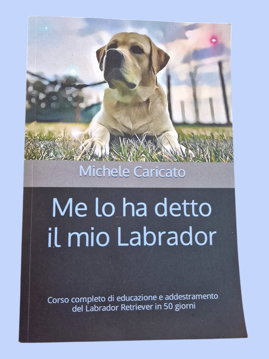 Me lo ha Detto il Mio Labrador
